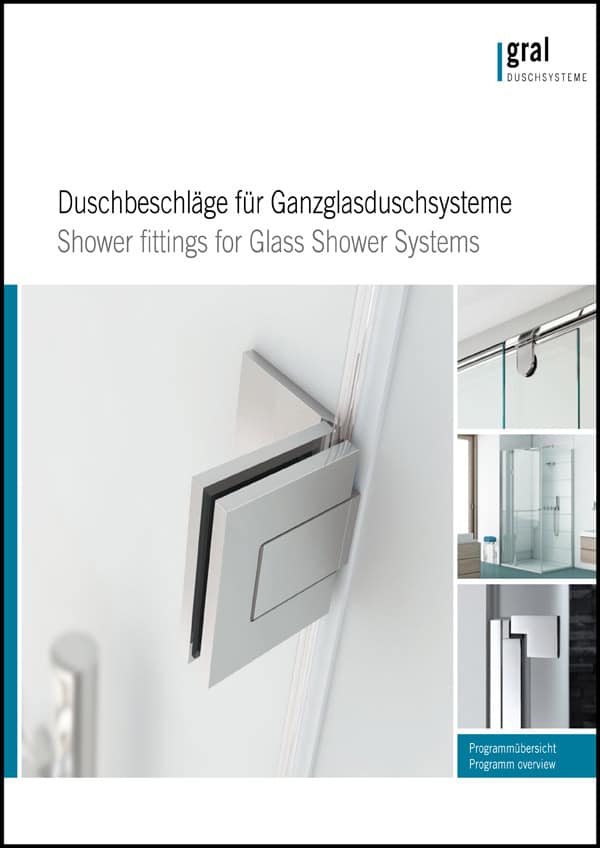 Katalog GRAL Glasduschbeschläge - Ganzglasduschen, Eckduschen, Nischenduschen - Walk-in-Duschen - pmt Glasduschen für Rosenheim und München